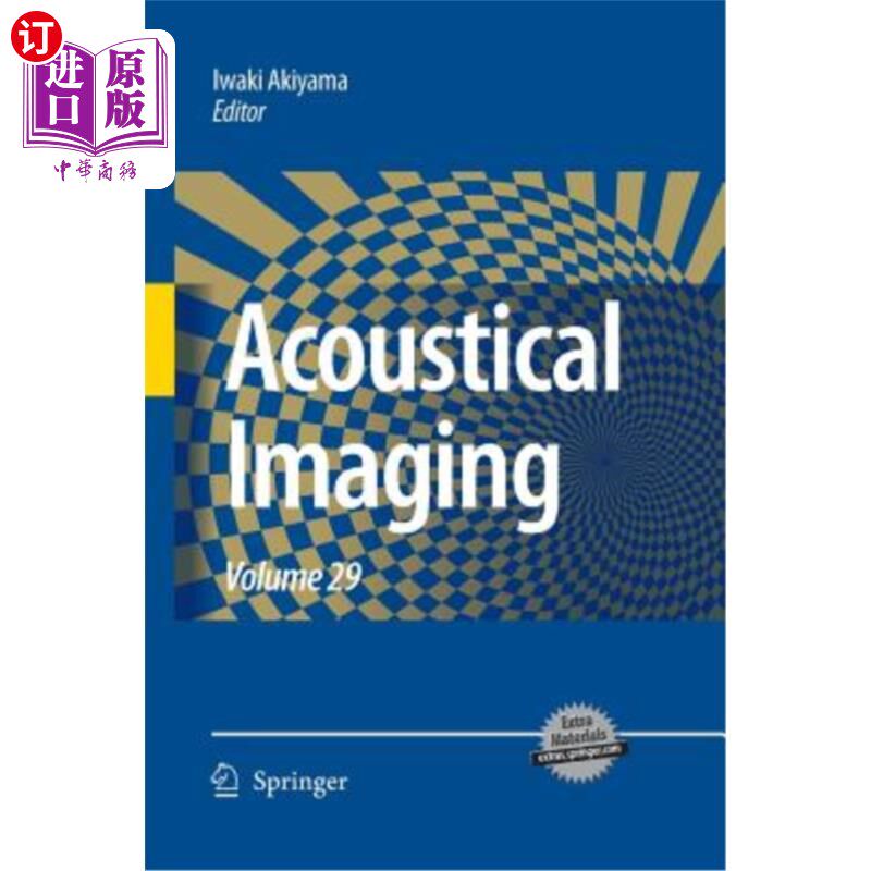 海外直订Acoustical Imaging: Volume 29 声学成像：第29卷