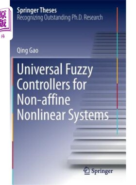 海外直订Universal Fuzzy Controllers for Non-Affine Nonlinear Systems 非仿射非线性系统的通用模糊控制器