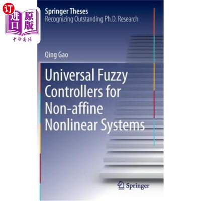 海外直订Universal Fuzzy Controllers for Non-Affine Nonlinear Systems 非仿射非线性系统的通用模糊控制器