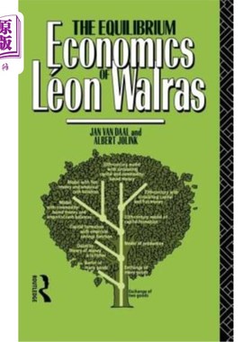 海外直订The Equilibrium Economics of Leon Walras 利昂·瓦尔拉斯的均衡经济学