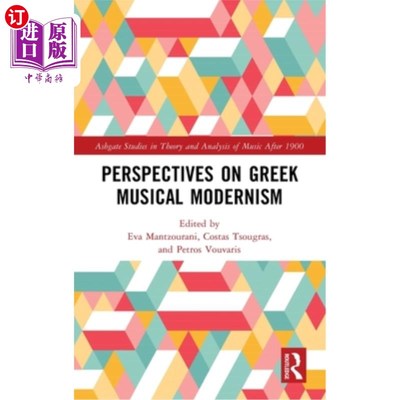 海外直订Perspectives on Greek Musical Modernism 希腊音乐现代主义透视