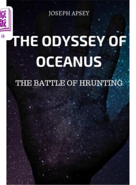 海外直订The Odyssey of Oceanus The Battle of Hrunting 《欧海诺斯的奥德赛》赫伦廷战役