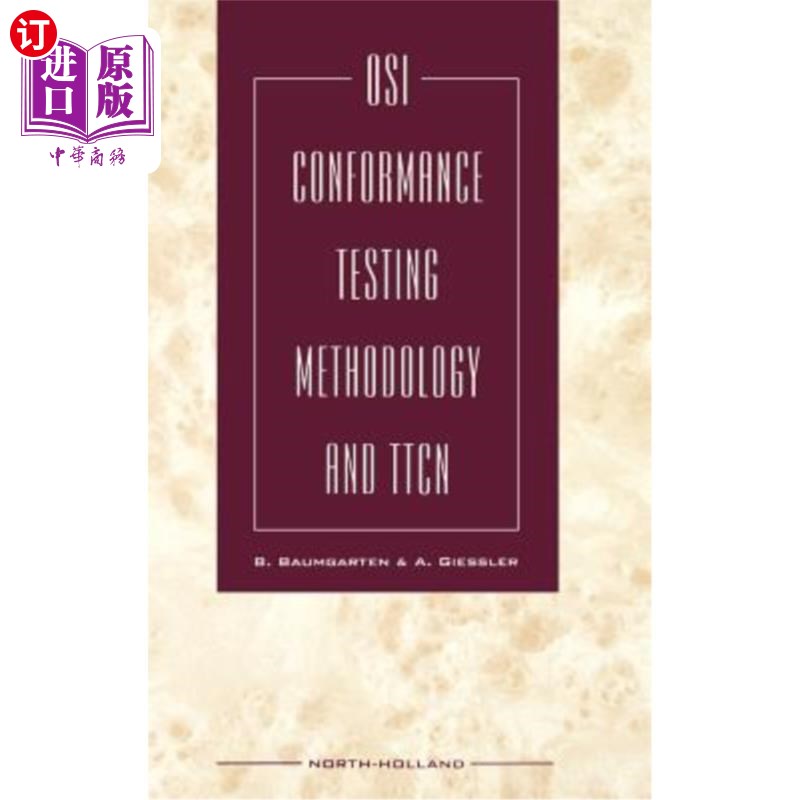 海外直订OSI Conformance Testing Methodology and Ttcn OSI一致性测试方法和Ttcn
