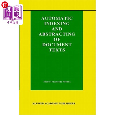 海外直订Automatic Indexing and Abstracting of Document Texts 文档文本的自动索引和摘要
