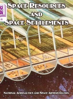 海外直订Space Resources and Space Settlements 空间资源与空间定居