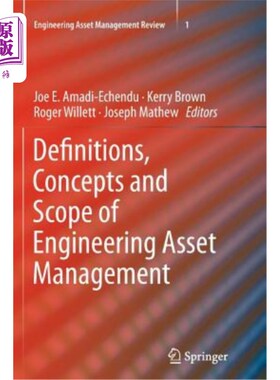 海外直订Definitions, Concepts and Scope of Engineering Asset Management 工程资产管理的定义、概念和范围