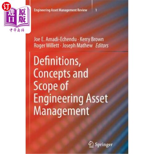 海外直订Definitions, Concepts and Scope of Engineering Asset Management 工程资产管理的定义、概念和范围