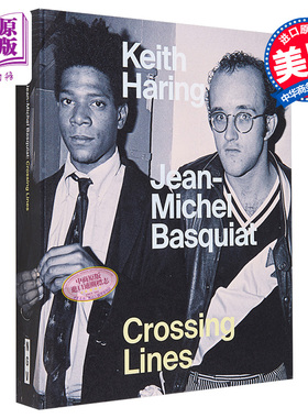 Keith Haring | Jean-Michel Basquiat 进口艺术 凯斯·哈林｜让·米歇尔·巴斯基亚：跨越界限 Princeton【中商原版】