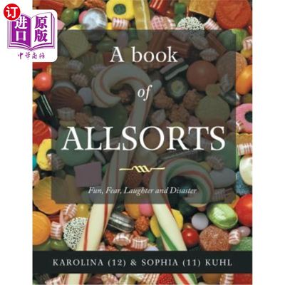 海外直订A book of ALLSORTS: Fun, Fear, Laughter and Disaster 各种各样的书：乐趣、恐惧、笑声和灾难