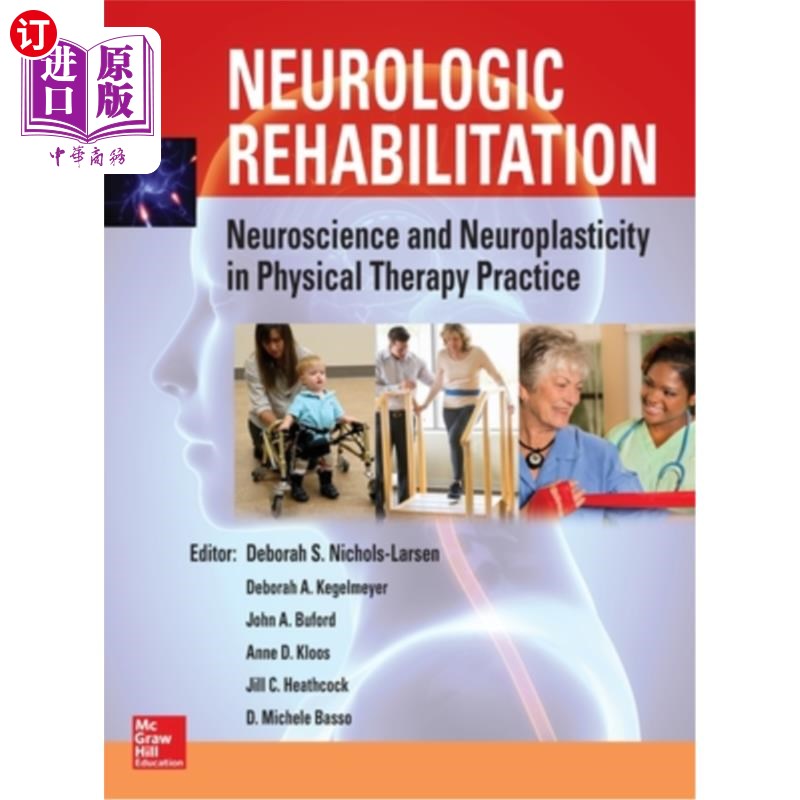 海外直订医药图书Neurologic Rehabilitation: Neuroscience and Neuroplasticity in Physical Therapy  神经康复:物理治疗