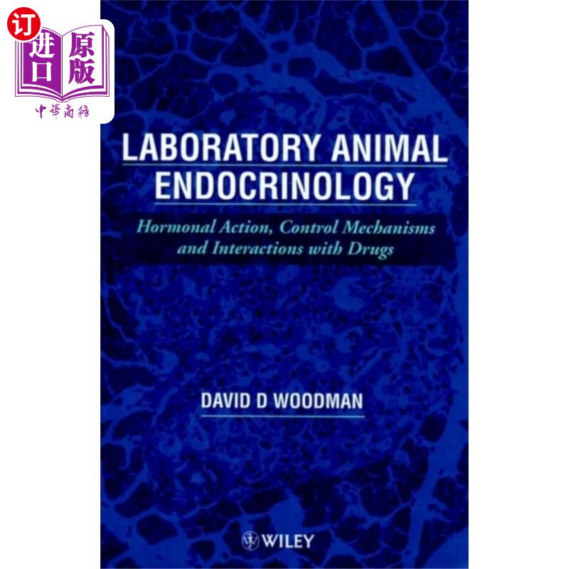 海外直订医药图书Laboratory Animal Endocrinology - Hormonal Actio... 实验动物内分泌学-激素的作用,控制机制和与药物的