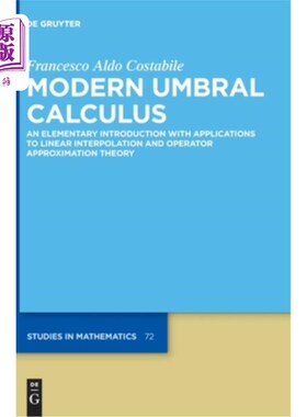 海外直订Modern Umbral Calculus: An Elementary Introduction with Applications to Linear I 现代本影微积分:线性插值和