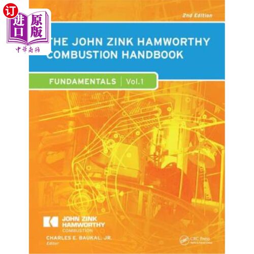 海外直订The John Zink Hamworthy Combustion Handbook: Volume 1 - Fundamentals 约翰津克汉姆沃西燃烧手册:卷1 -基础