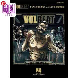 海外直订Volbeat - Seal the Deal & Let's Boogie: Tab Transcriptions with Lyrics Volbeat-敲定交易&让我们一起来布吉：