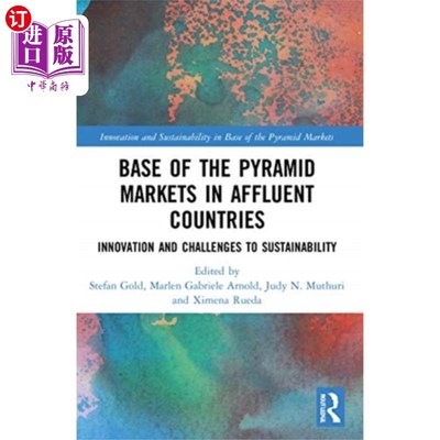 海外直订Base of the Pyramid Markets in Affluent Countries 富裕国家金字塔市场的基础