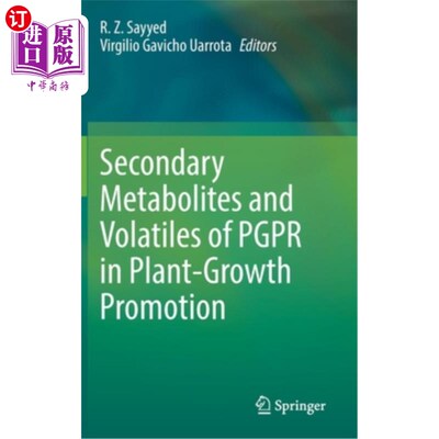 海外直订Secondary Metabolites and Volatiles of Pgpr in Plant-Growth Promotion Pgpr促进植物生长的次生代谢产物和挥发