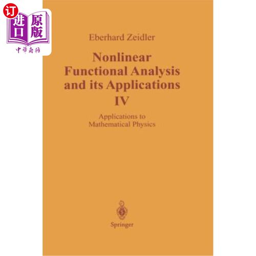 海外直订Nonlinear Functional Analysis and Its Applications: IV: Applications to Mathemat 非线性泛函分析及其应用：四