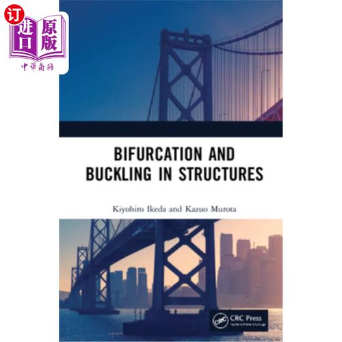 海外直订Bifurcation and Buckling in Structures 结构中的分岔与屈曲