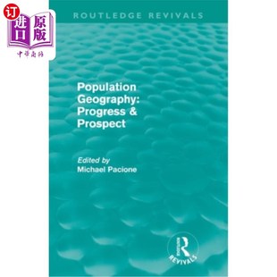 海外直订Population Geography: Progress & Prospect (Routledge Revivals) 人口地理学:进展与展望(Routledge复兴)