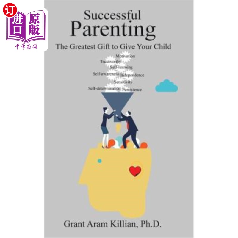 海外直订Successful Parenting: The Greatest Gift to Give Your Child 成功的育儿:给孩子最好的礼物