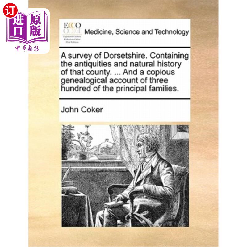 海外直订医药图书A Survey of Dorsetshire. Containing the Antiquities and Natural History of That  多塞特郡调查。包含