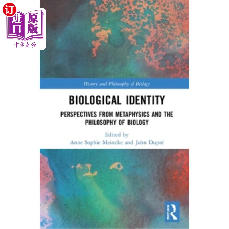 海外直订Biological Identity: Perspectives from Metaphysics and the Philosophy of Biology 生物同一性:形而上学与生物 书籍/杂志/报纸 原版其它 原图主图