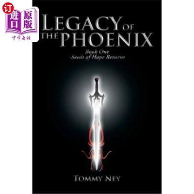 海外直订Legacy of the Phoenix Book One - Seeds of Hope Returns 凤凰城的遗产第一册-希望的种子回归