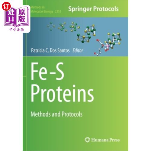 海外直订Fe-S Proteins: Methods and Protocols Fe-S蛋白:方法和协议