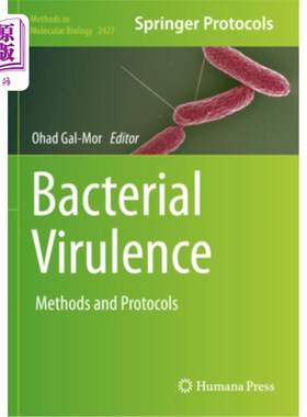 海外直订Bacterial Virulence: Methods and Protocols 细菌毒力:方法和方案