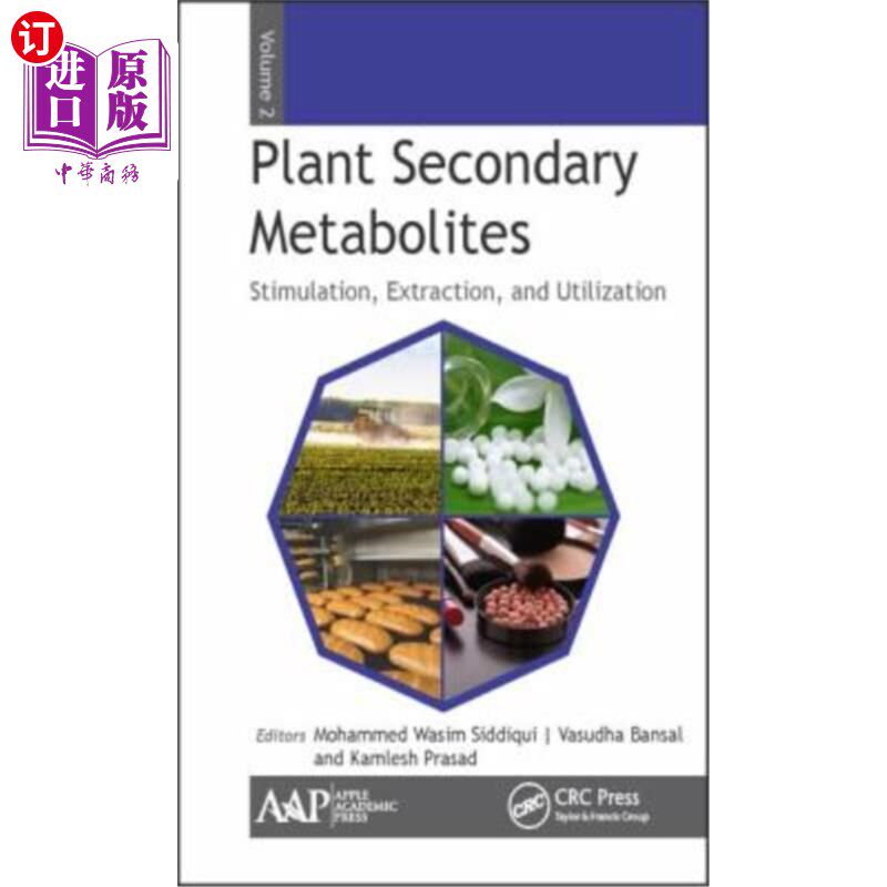 海外直订医药图书Plant Secondary Metabolites, Volume Two: Stimulation, Extraction, and Utilizatio 植物次生代谢物，第
