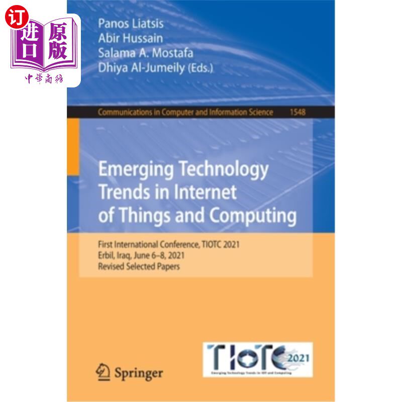 海外直订Emerging Technology Trends in Internet of Things and Computing: First Internatio 物联网和计算的新兴技术趋势