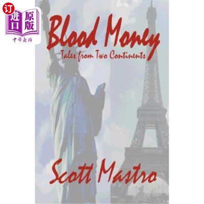 海外直订Blood Money: Tales from Two Continents 血汗钱：来自两大洲的故事