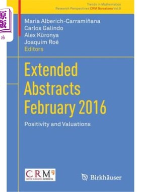 海外直订Extended Abstracts February 2016: Positivity and Valuations 2016年2月扩展摘要：实证与估值