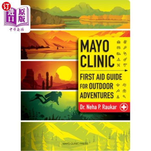 海外直订医药图书Mayo Clinic First-Aid Guide for Outdoor Adventures 梅奥诊所户外探险急救指南