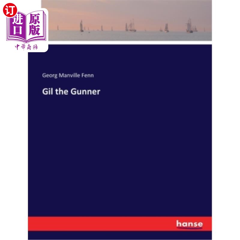 海外直订Gil the Gunner 吉尔炮手