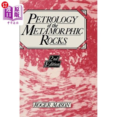 海外直订Petrology of the Metamorphic Rocks 变质岩岩石学