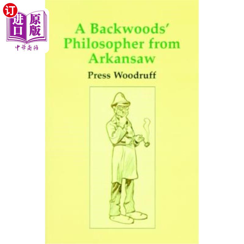 海外直订A Backwoods Philosopher from Arkansas 来自阿肯色州的穷乡僻壤哲学家