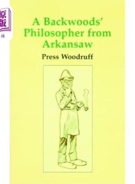 海外直订A Backwoods Philosopher from Arkansas 来自阿肯色州的穷乡僻壤哲学家