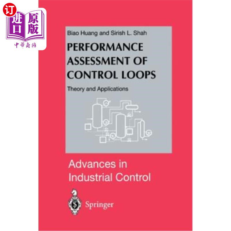 海外直订Performance Assessment of Control Loops: Theory and Applications 控制回路性能评估:理论与应用