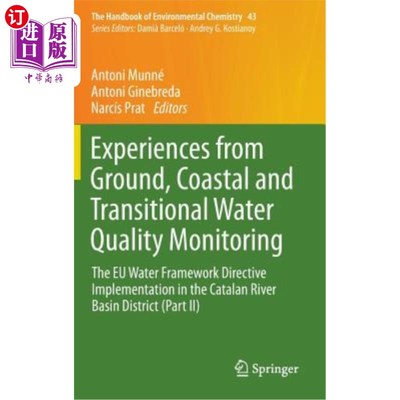 海外直订Experiences from Ground, Coastal and Transitional Water Quality Monitoring: The  地面、沿海和过渡期水质监测