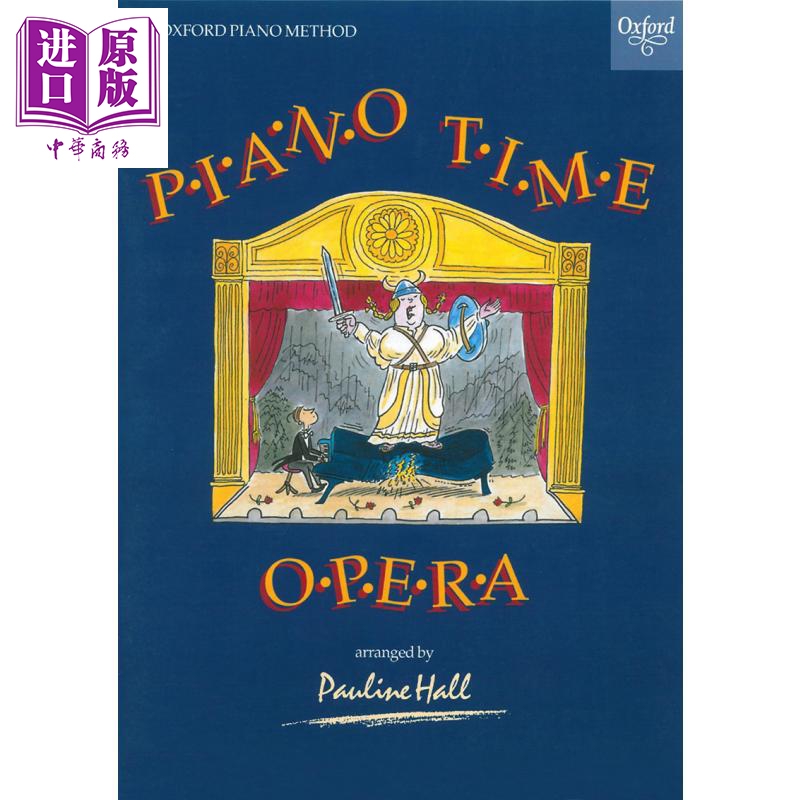 预售 牛津 英国皇家音乐 英皇考级 ABRSM考级 Piano Time系列钢琴教材 钢琴时间歌剧【中商原版】