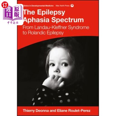 海外直订医药图书The Epilepsy Aphasia Spectrum: From Landau-Kleffner Syndrome to Rolandic Epileps 癫痫失语谱：从Land