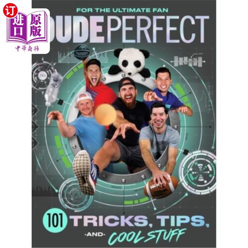 海外直订Dude Perfect 101 Tricks, Tips, and Cool Stuff 完美的101个技巧，技巧和酷的东西