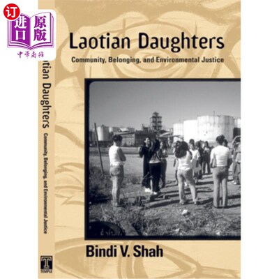 海外直订Laotian Daughters: Working Toward Community, Belonging, and Environmental Justic 老挝女儿:为社区、归属感和