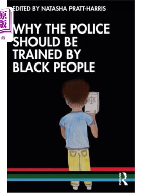 海外直订Why the Police Should Be Trained by Black People 为什么警察应该由黑人来训练