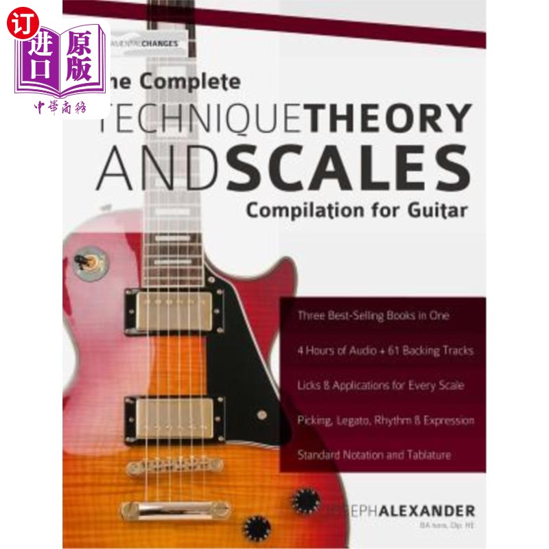 海外直订The Complete Technique, Theory and Scales Compilation for Guitar 吉他的完整技术、理论和音阶汇编