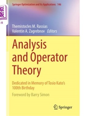 海外直订Analysis and Operator Theory: Dedicated in Memory of Tosio Kato's 100th Birthday 分析与算子理论：纪念加藤10