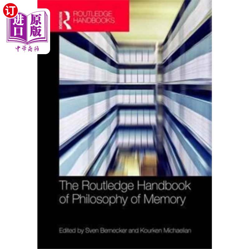 海外直订Routledge Handbook of Philosophy of Memory 劳特利奇记忆哲学手册