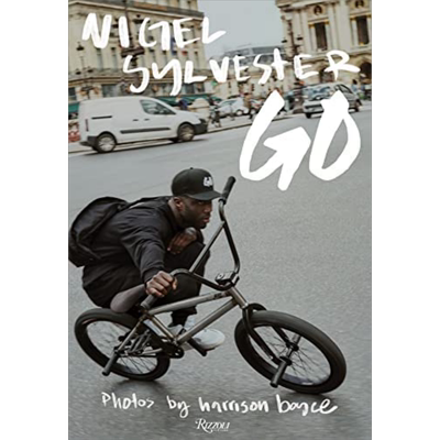 BMX车神奈杰尔 西尔维斯特 去 Nigel Sylvester Go 英文原版 Harrison Boyce 【中商原版】