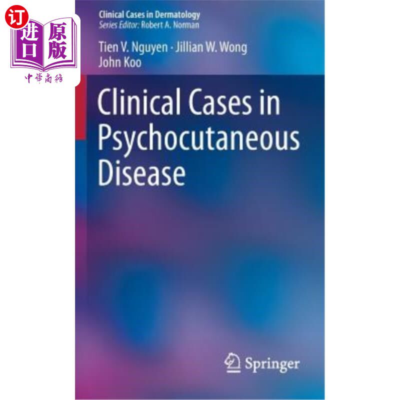 海外直订医药图书Clinical Cases in Psychocutaneous Disease 精神皮肤病的临床病例